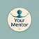 Your mentor