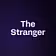 The Stranger