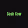 Cash Cow