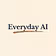 Everyday AI