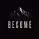 BECOME