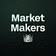 Market Makers 👑