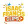 Isaac Francis Clips