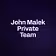 John Malek Private Team