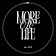 More To Life
