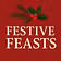 FESTIVE FEASTS COOKBOOK