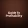 Guide To Profitability 