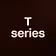 T series
