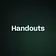 Handouts