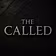 THE CALLED 