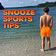 Snooze Sports Tips
