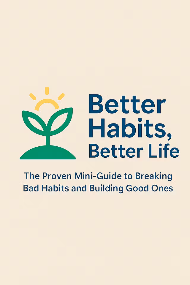 Better Habits, Better Life