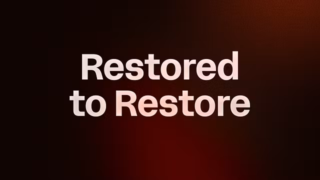The Restoration Roadmap 