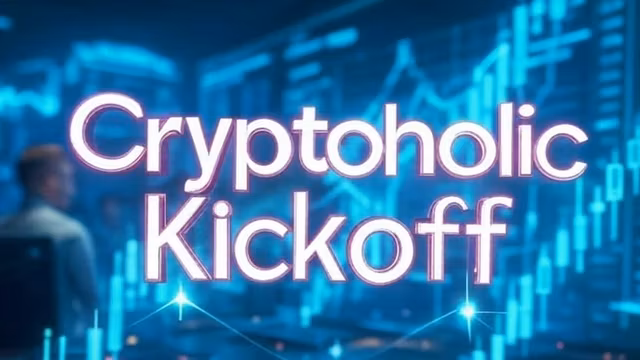 Cryptoholic Kickoff