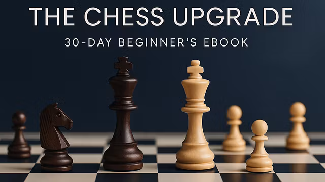 The Chess Upgrade 