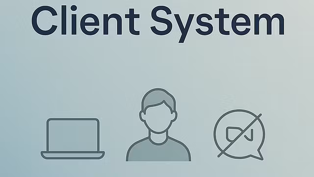The Silent Client System