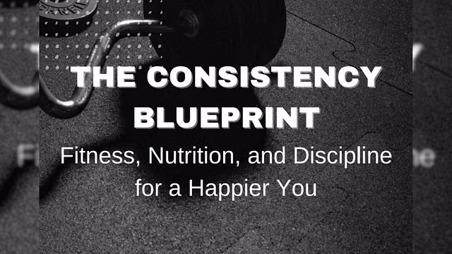 The Consistency Blueprint