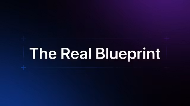 The Real Blueprint