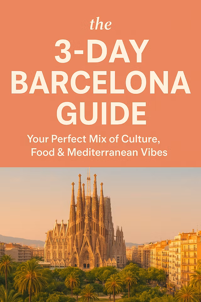 Barcelona 3-Day Guide