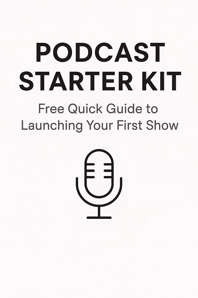 PODCAST STARTER KIT