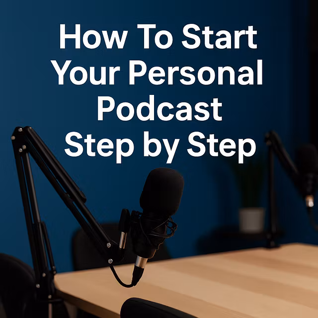 Start Your Personal Podcast