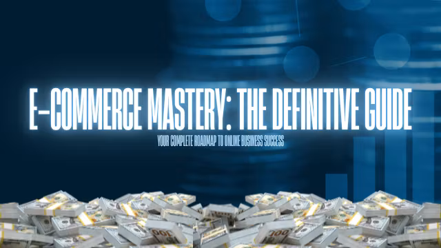 E-Commerce Mastery