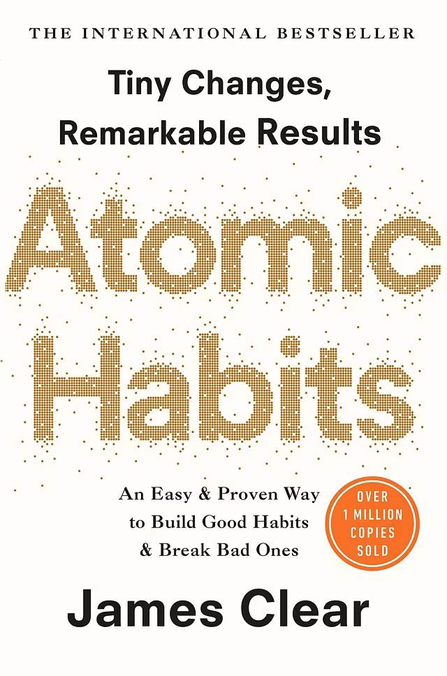 Atomic Habits by James Clear