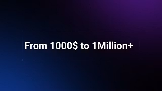 From $1000 to $1 Million+