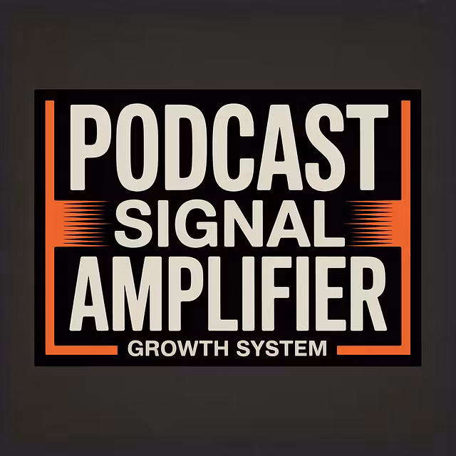 Podcast Signal Amplifier