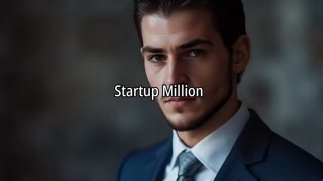 Startup To Your First Million