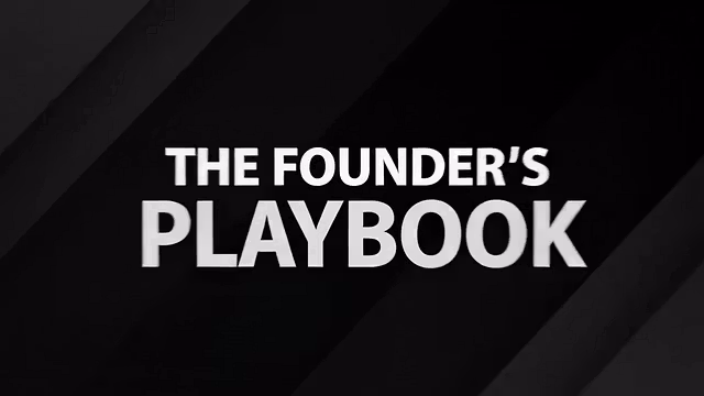 The Founder’s Playbook