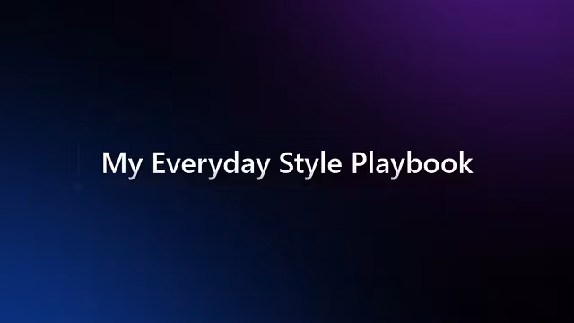 My Everyday Style Playbook