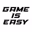 Game is Easy