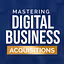 Mastering Digital Business Acquisitions
