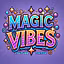 Magic Vibes 
