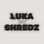 LukaShredz