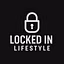 Locked In Lifestyle