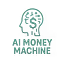 AI Money Machine