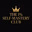 The 1% Self-Mastery Club