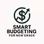 Smart Budgeting for New Grads