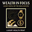 Luxury Wealth Print 