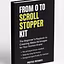 The Scroll Stopper Kit