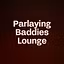 Parlaying Baddies Lounge