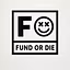 Fund Or Die