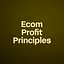 Ecom Profit Principles