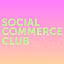 Social Commerce Club