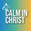 Calm in Christ