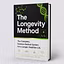 The Longevity Method