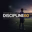 Discipline60