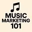 Music Marketing 101